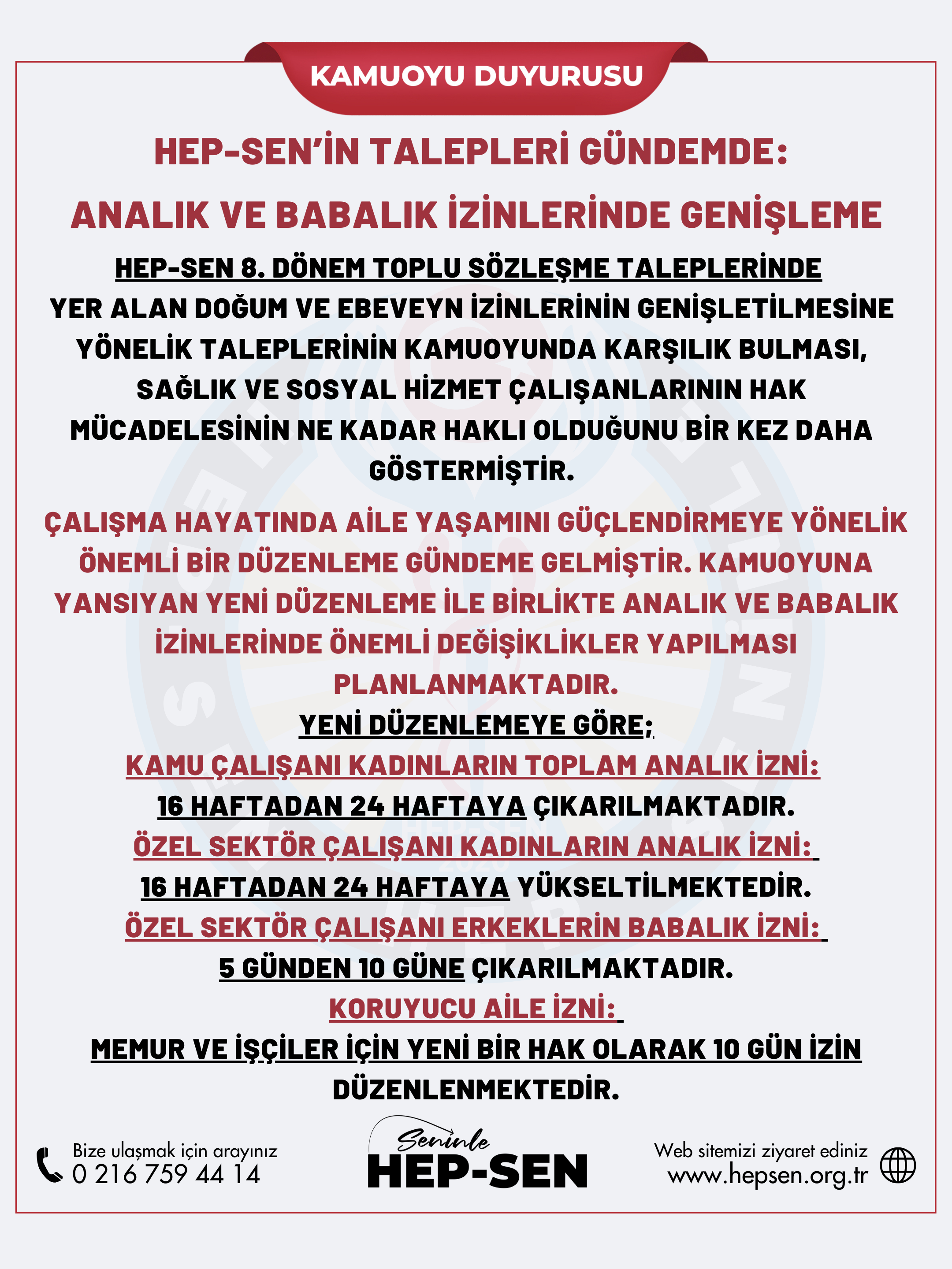 HEPSEN TALEPLERİ GÜNDEMDE ANALIK VE BABALIK İZİNLERİNDE GENİŞLEME